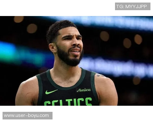 塔图姆坚定信念渴望复出全力以赴争取本赛季回归